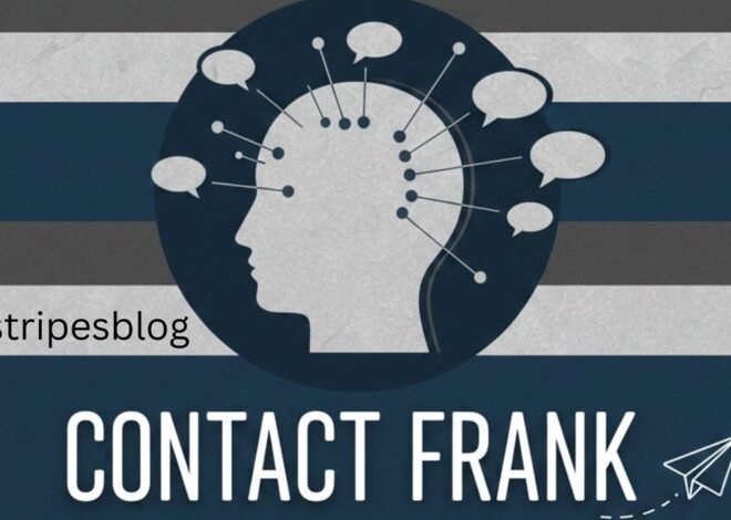 How thestripesblog contact frank Can Solve Your Queries