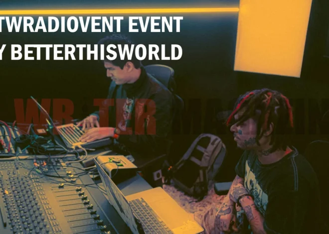 The Ultimate Guide to the BTWRadiovent Event by BetterThisWorld